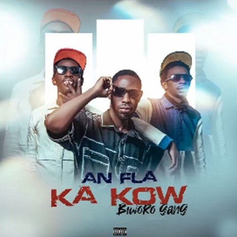 An fla ka kow | Boomplay Music