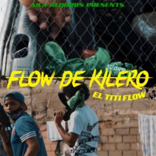 Flow De Kilero