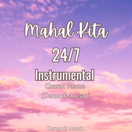 Mahal Kita 24/7 Instrumental | Boomplay Music