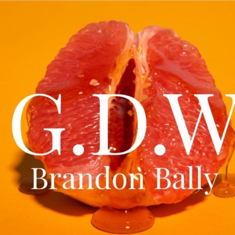 G.D.W (feat. Blair Victoria) | Boomplay Music