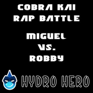 Cobra Kai Rap Battle (Miguel Vs. Robby)