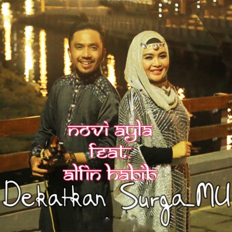 Dekatkan SurgaMu ft. Alfin Habib | Boomplay Music