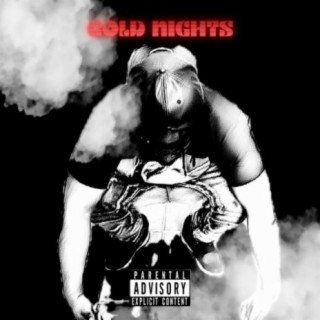 Cold Nights (feat. 2422 Kbeezy)