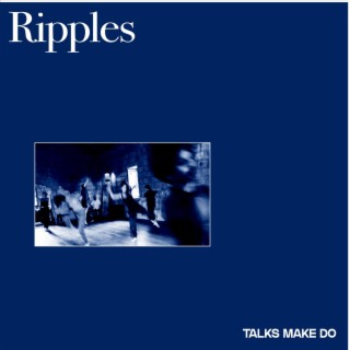 Ripples lyrics | Boomplay Music