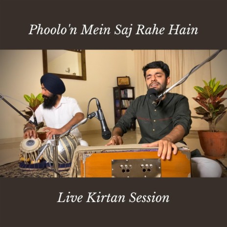 Phoolo'n Mein Saj Rahe Hain (live) | Boomplay Music