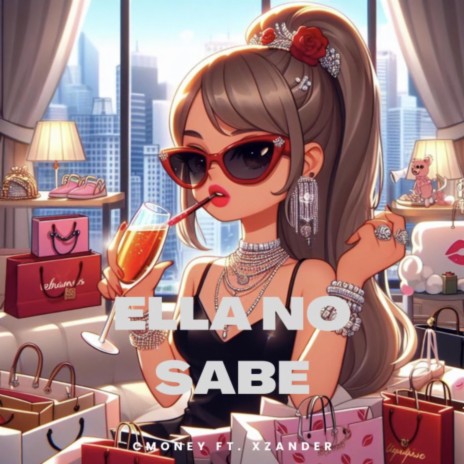 Ella No Sabe ft. Xzander | Boomplay Music