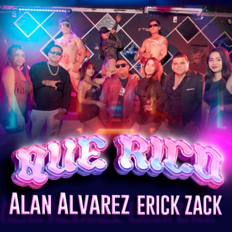QUE RICO ft. Alan Alvarez | Boomplay Music