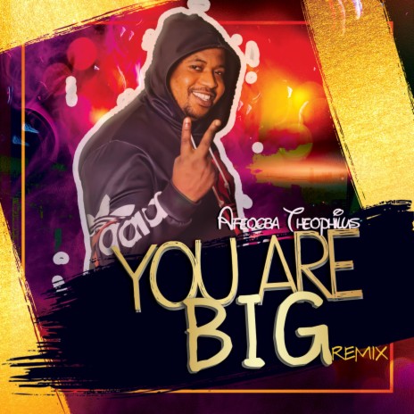 You Are Big Remix | Boomplay Music