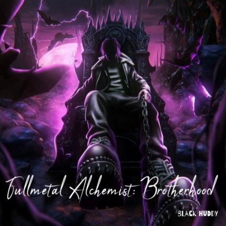 Fullmetal Alchemist: Brotherhood | Boomplay Music