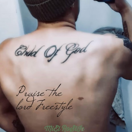 Praise the lord freestyle | Boomplay Music