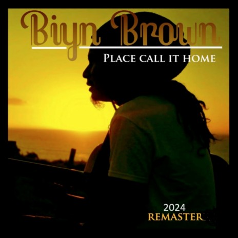 Place Call It Home (2024 Remaster) | Boomplay Music