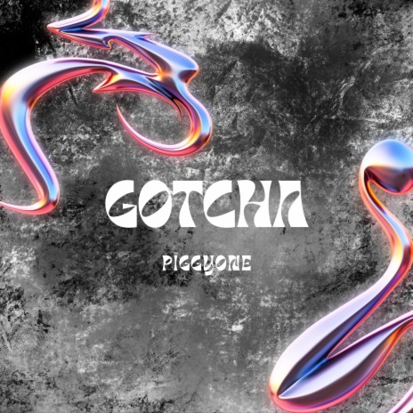 GOTCHA | Boomplay Music