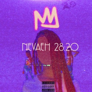 Nevaeh 28:20