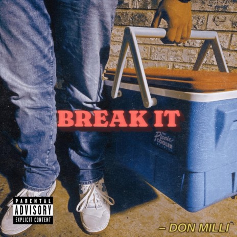 Break It | Boomplay Music