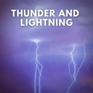 Thunder and Lightning