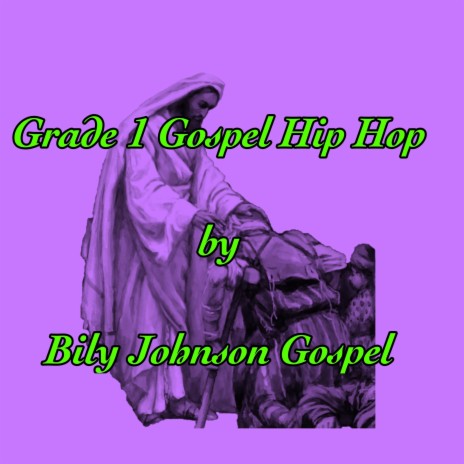 Grade 1 Gospel Hip Hop | Boomplay Music