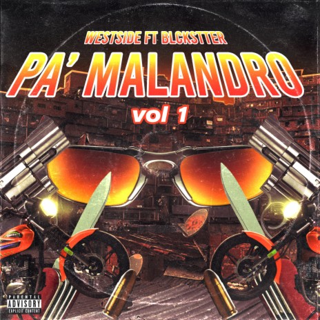 PA' MALANDRO ft. Blackstter, W357 & North Og | Boomplay Music