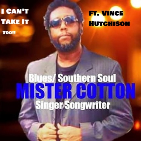 I Can't Take It Too!! ft. Vince Hutchinson | Boomplay Music