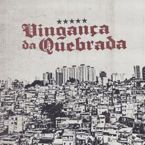 Vingança da Quebrada | Boomplay Music
