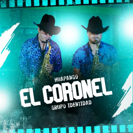 Huapango El Coronel | Boomplay Music