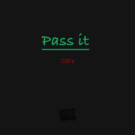 Pass It | Boomplay Music