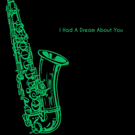 I Had A Dream About You ft. Cuerdas y Metales