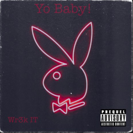 Yo Baby! | Boomplay Music
