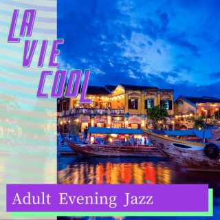 Adult Evening Jazz