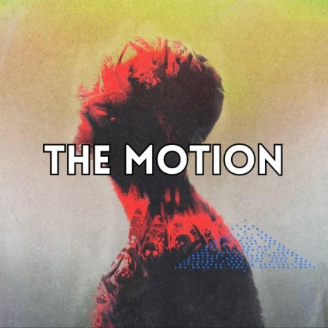 The Motion