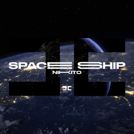 Space Ship | Boomplay Music