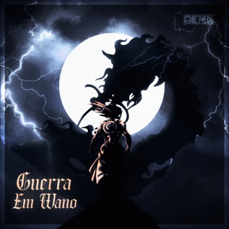 Guerra em Wano (Luffy Vs Kaido) | Boomplay Music