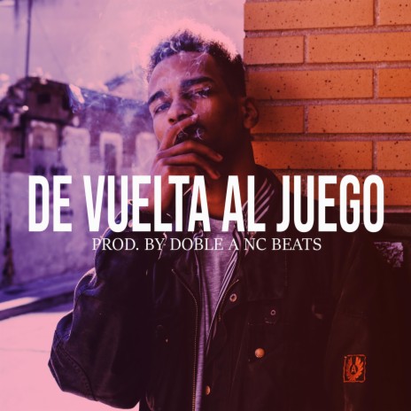 De Vuelta Al Juego (Base De Rap Tumbado) | Boomplay Music