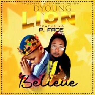 Believe Riddim by Dyoung-lion