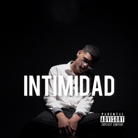 Intimidad | Boomplay Music