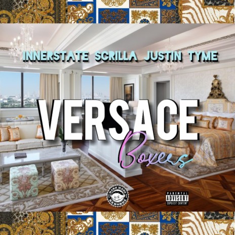 Versace Boxers (feat. Justin Tyme) | Boomplay Music