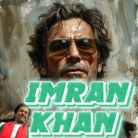 Pakistan De Sher Imran Khan ft. Pakistán & Imran The Great Khan | Boomplay Music