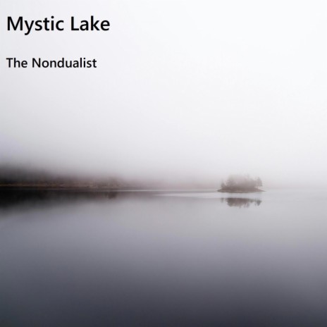 Mystic Lake | Boomplay Music