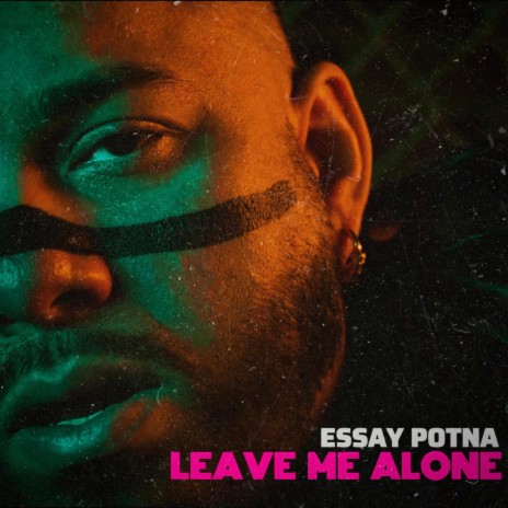 Leave Me Alone | Boomplay Music