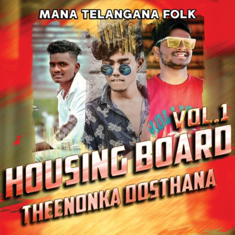 HOUSING BOARD THEENONKA DOSTHANA VOLUME-1 Mana Telangana Folk