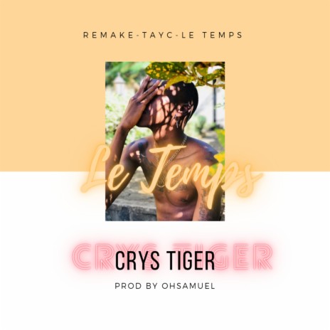 LE TEMPS REMAKE TAYC | Boomplay Music