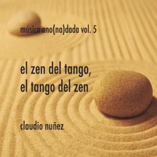 el zen del tango, el tango del zen