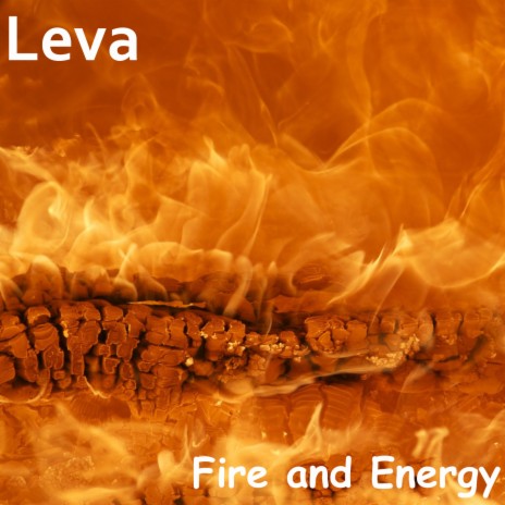 Fire and Energy