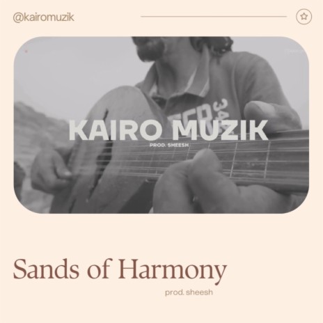 Sands of Harmony | Boomplay Music