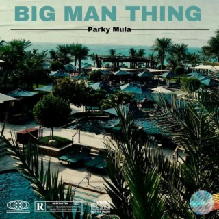 Big Man Thing lyrics | Boomplay Music