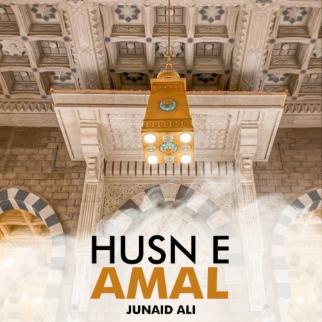 Husn e Amal | Boomplay Music