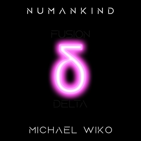 Fusion Delta ft. Michael Wiko | Boomplay Music