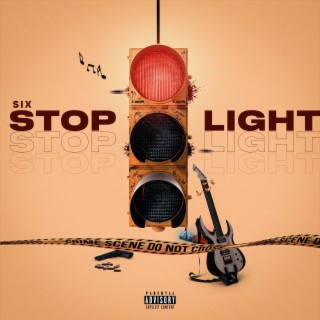 Stoplight! lyrics | Boomplay Music