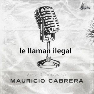 Le Llaman ilegal