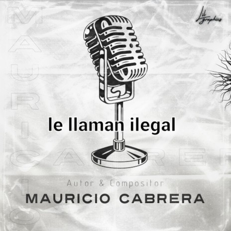 Le Llaman ilegal | Boomplay Music