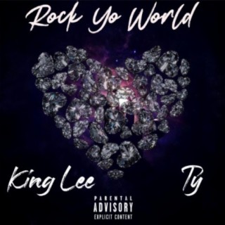 Rock Yo World (feat. Ty)
